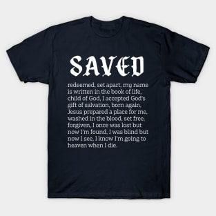 Saved T-Shirt